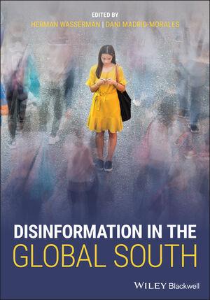 <i>Disinformation in the Global South</i> Disinformation in the Global South