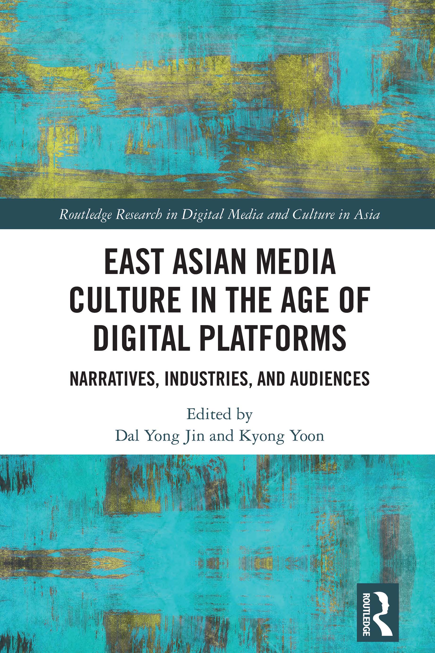 Book cover "East Asian Media Culture in the Age of Digital Platforms"