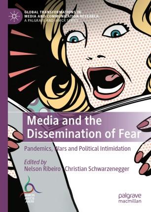 Media and the Dissemination of Fear - a recent title in the series
