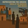 chatgpt_prompt_Representing the Unseen: India at the Margins and Media