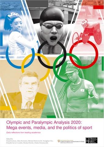 <i>Olympic and Paralympic Analysis 2020: Mega events, media, and the politics of sport</i> Olympic and Paralympic Analysis 2020: Mega events, media, and the politics of sport